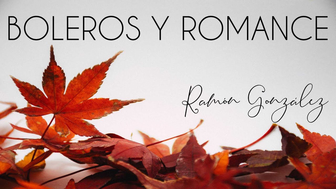 DISCO  Boleros y Romance RAMON GONZALEZ