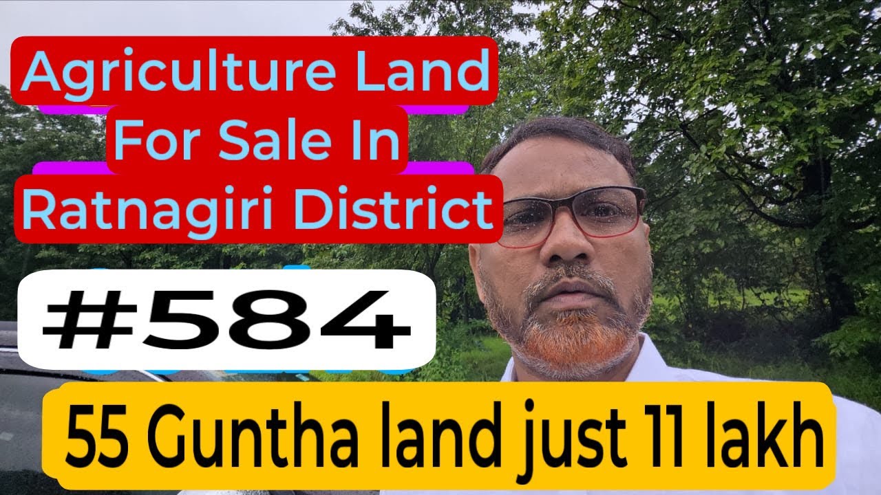 Agriculture Land For Sale In Ratnagiri District kokan | Real Estate Videos#584#sunderkokan 