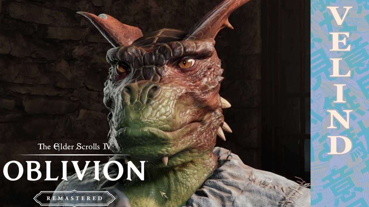 [Velind] Oblivion Remastered