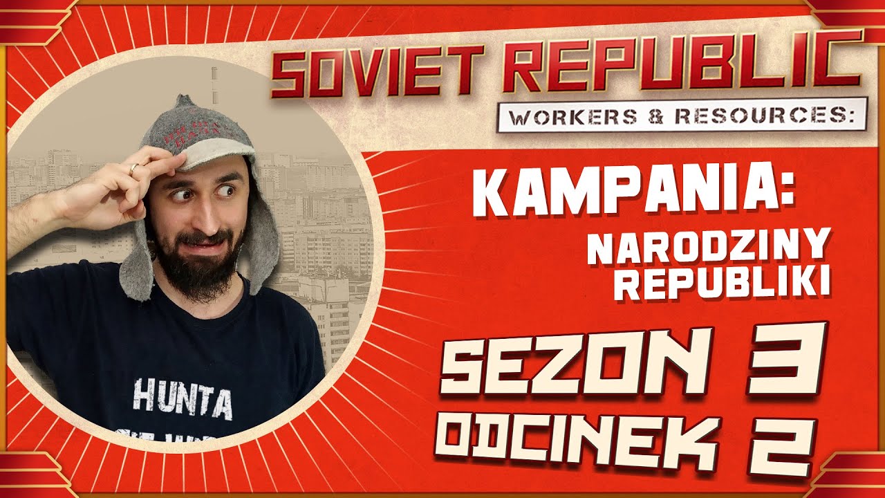 ESENCJA REPUBLIKI - WĘGIEL I KOLEJ || Workers & Resources: Soviet Republic [S3#2]
