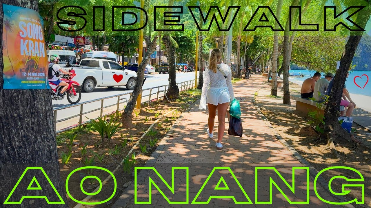 Update: Ao Nang Beach SideWalk - 12 April, 2025 - Ao Nang Krabi Thailand