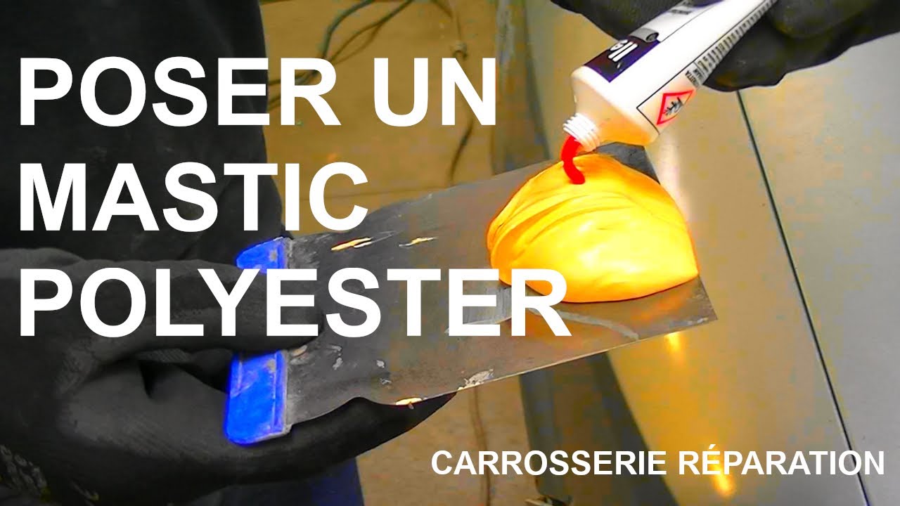 Poser un Mastic polyester