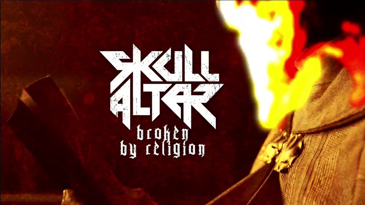 Skull Altar - Broken By Religion - Official visualizer lyric video 2025
