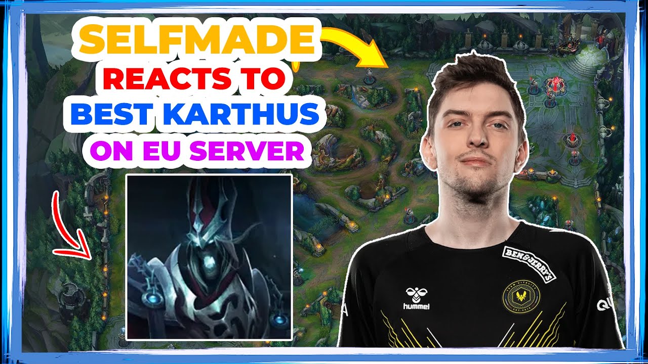 Selfmade Reacts to BEST KARTHUS on EU Server 👀