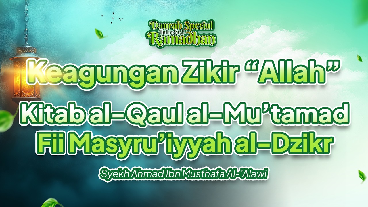 Kajian Kitab al-Qoul al-Mu'tamad || Abuya Dr. Arrazy Hasyim, Ma. Hum