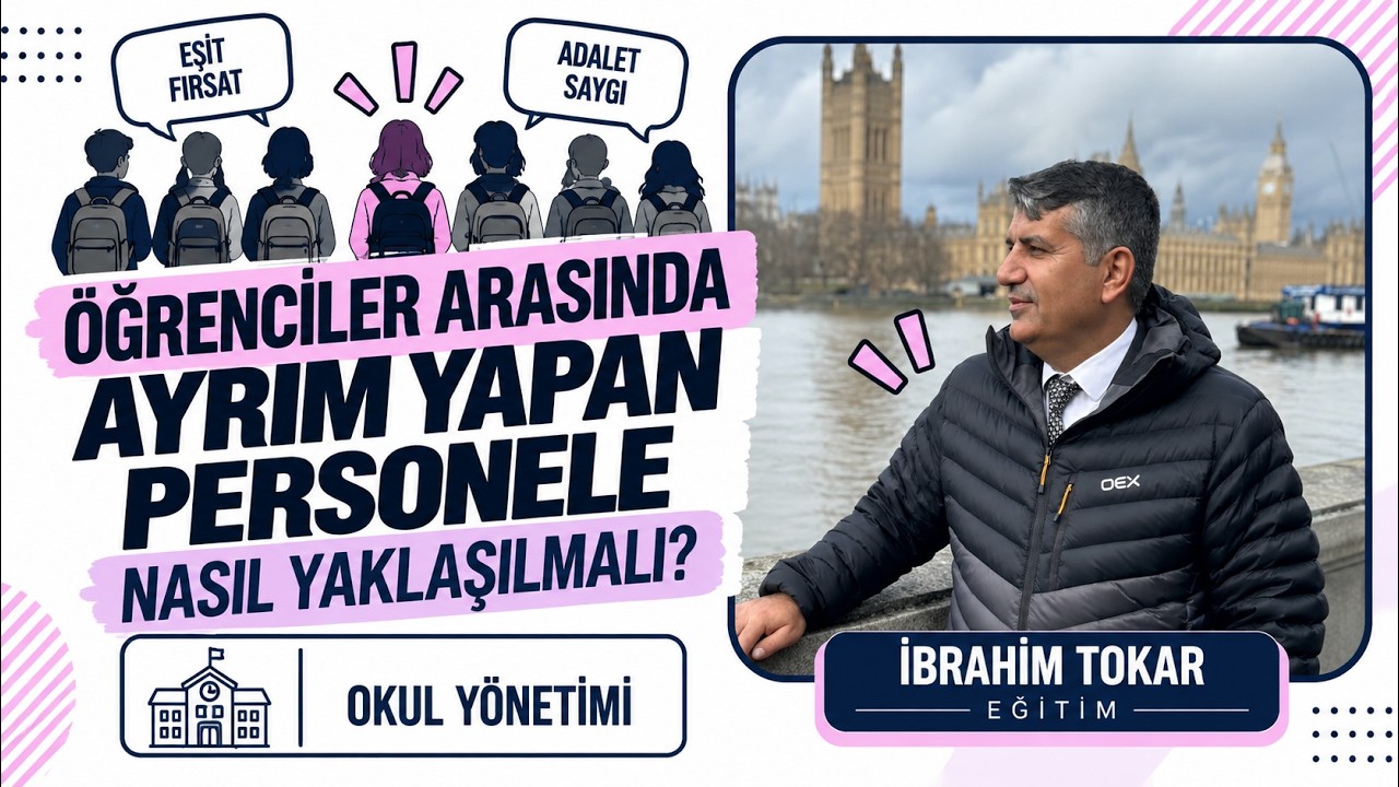 Öğrenciler Arasında Ayrım Yapan Personel