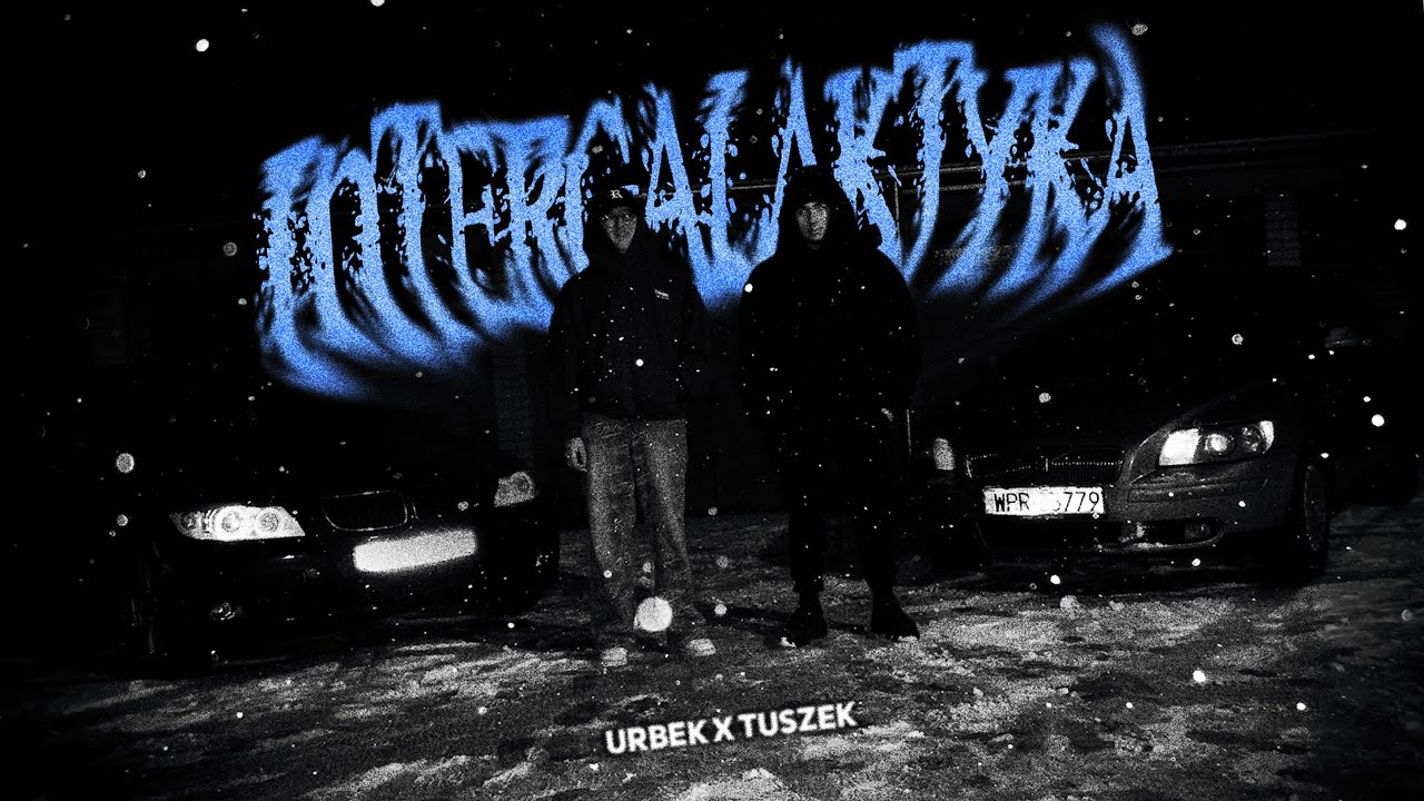 Urbek ft.Tuszek - INTERGALAKTYKA ( Official Video )