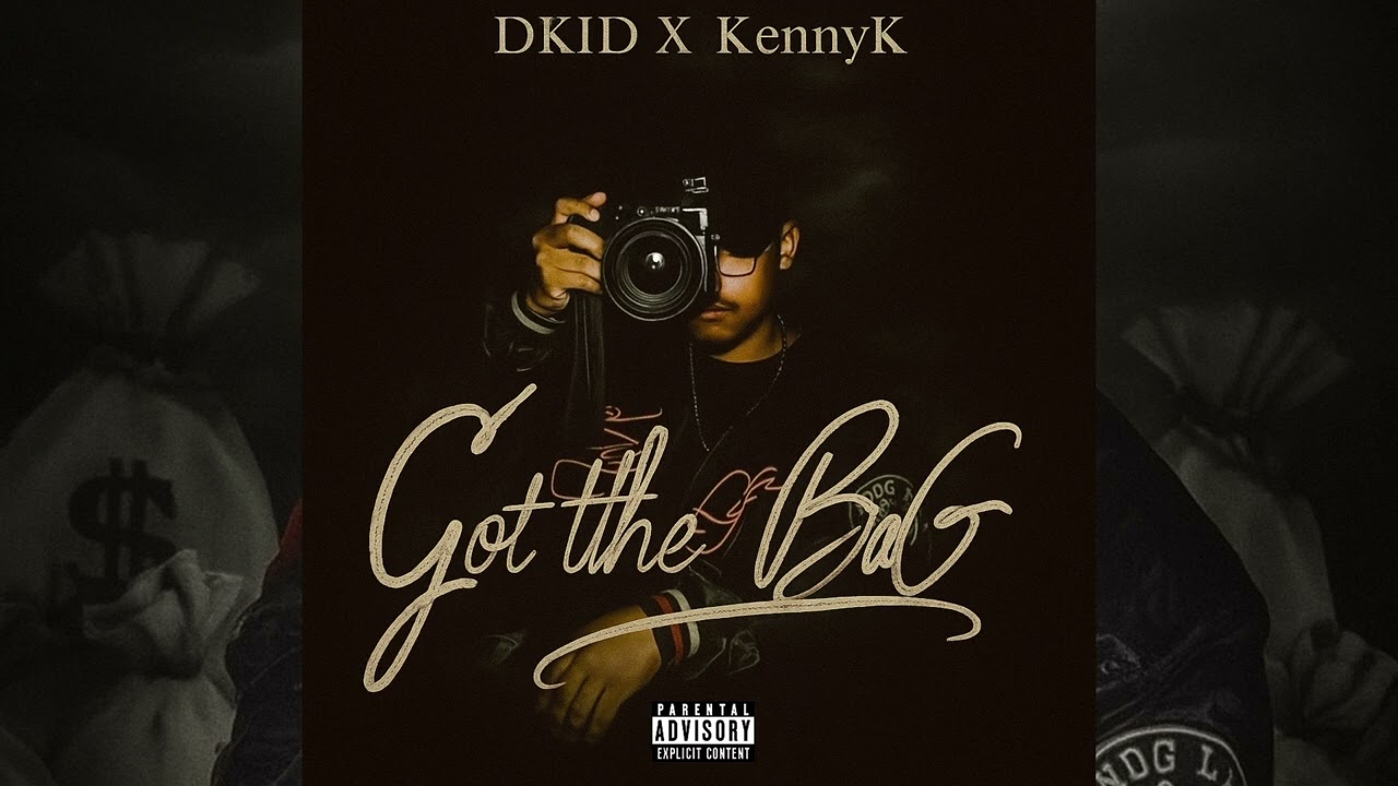 Got the Bag DkiD X KvnnyK