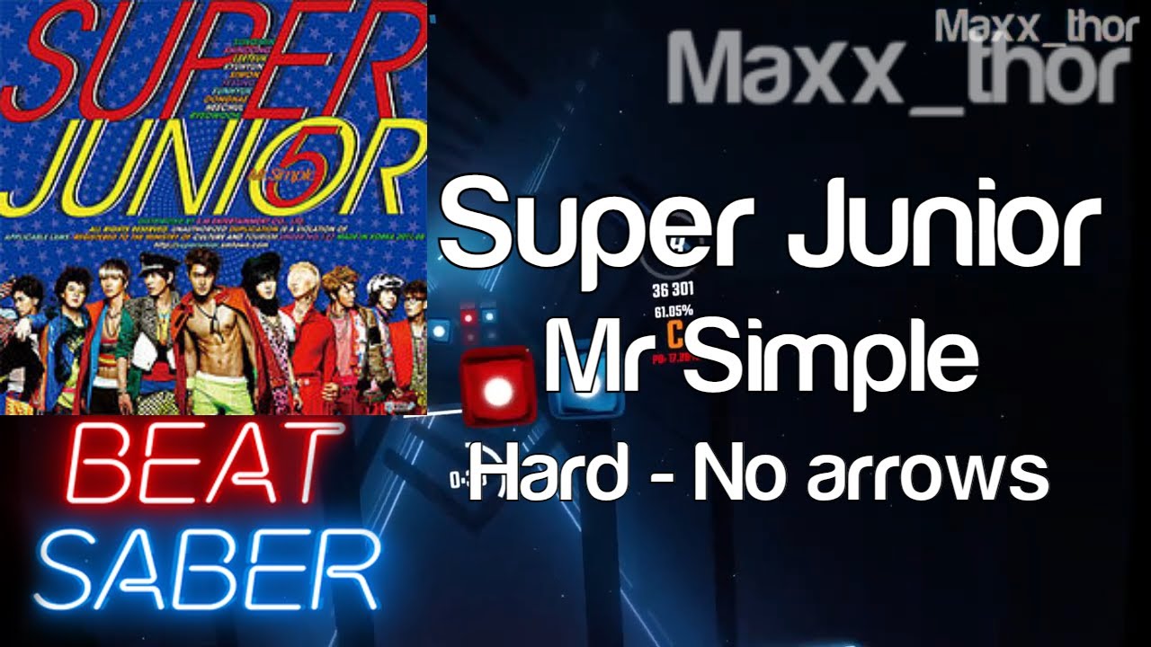 Beat Saber | Super Junior (슈퍼주니어) | Mr Simple | Hard | No Arrows | HP Reverb G2 | SteamVR