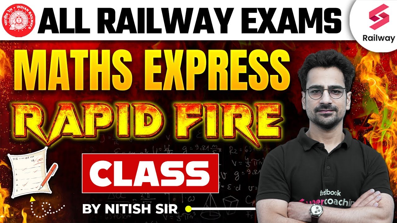All Railway Exams Maths Express Rapid Fire Class | By Nitish Sir