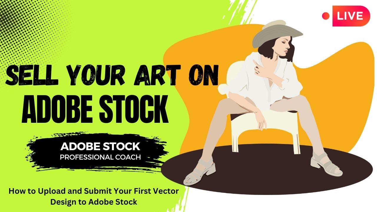 How to Create Vector Art in Adobe Illustrator & Sell on Adobe Stock | Step-by-Step Tutorial