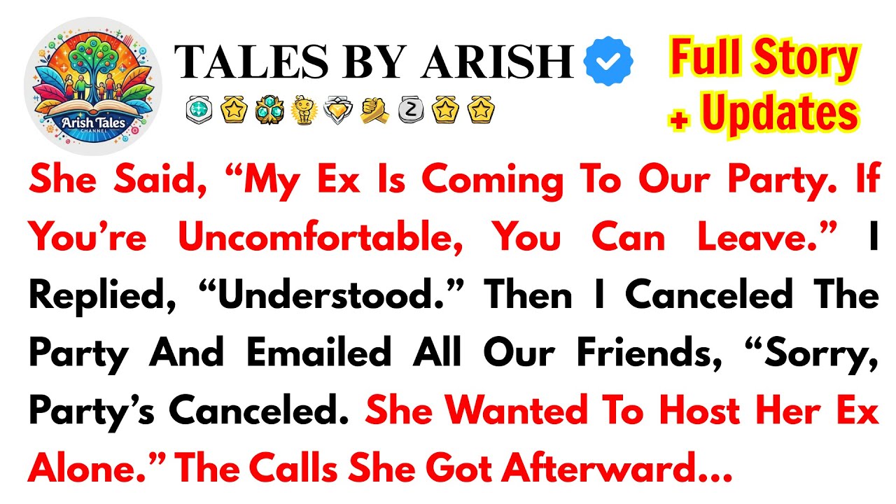 She Said, “My Ex Is Coming To Our Party. If You’re Uncomfortable, You Can Leave.” I Replied, “Under