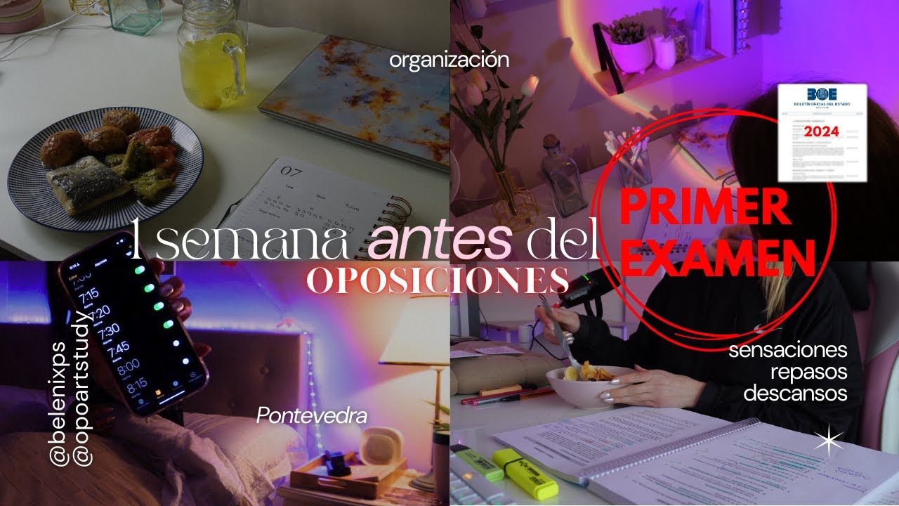 ¿Estoy preparada? 🤯 así viví la ÚLTIMA SEMANA 🗓️ antes del PRIMER EXAMEN 📚 | Oposiciones Grupo A 🎯