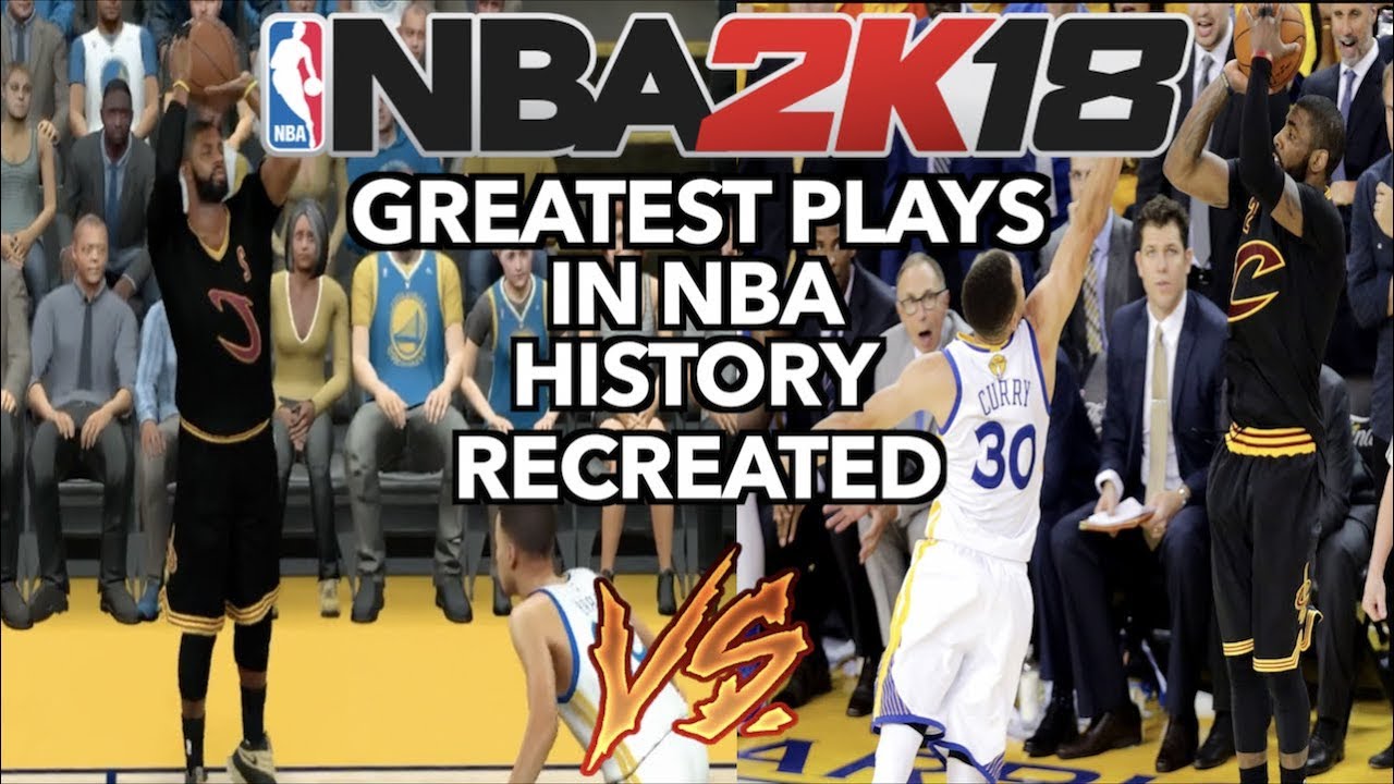GREATEST PLAYS IN NBA HISTORY RECREATED IN NBA 2K18 (Part 2)