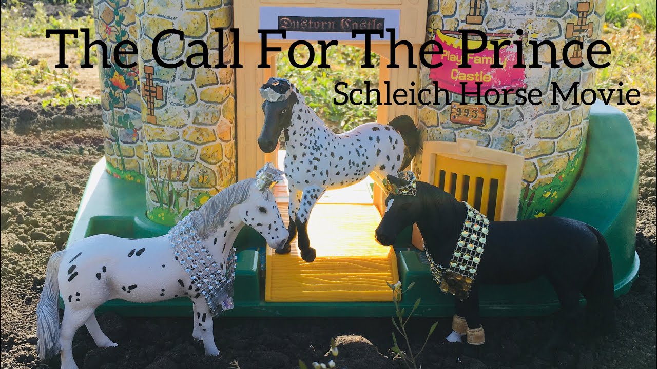 The Call For The Prince ~A Schleich Horse Original Movie~