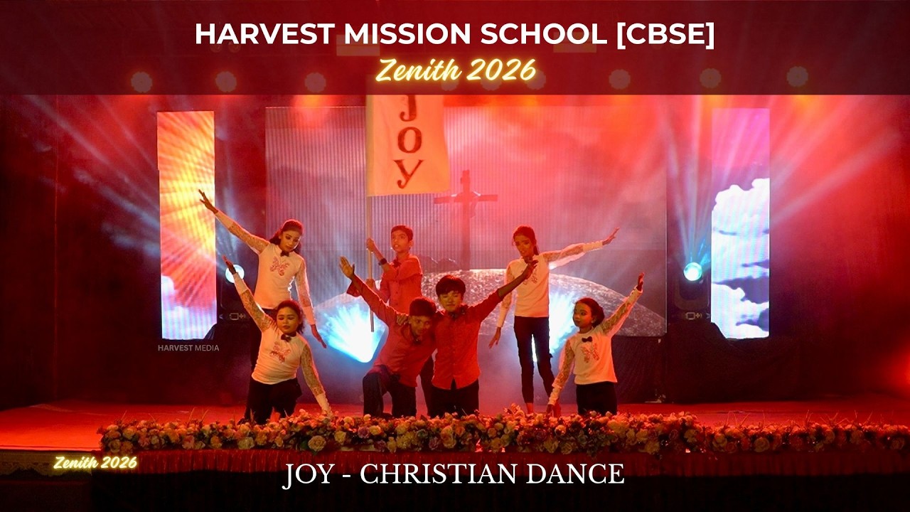 JOY - CHRISTIAN DANCE | ZENITH 2026 | 27th Annual Day | Harvest Mission School [CBSE] - Martin Smith