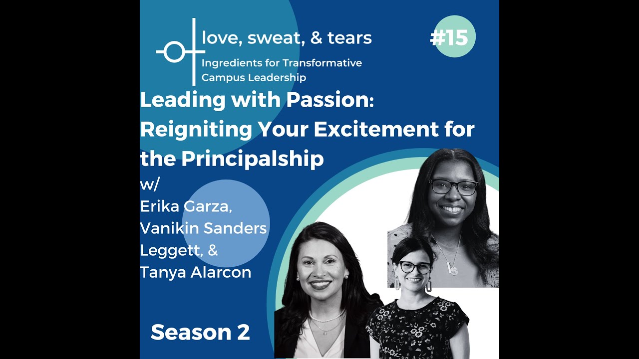 Leading with Passion: Reigniting Your Excitement for the Principalship