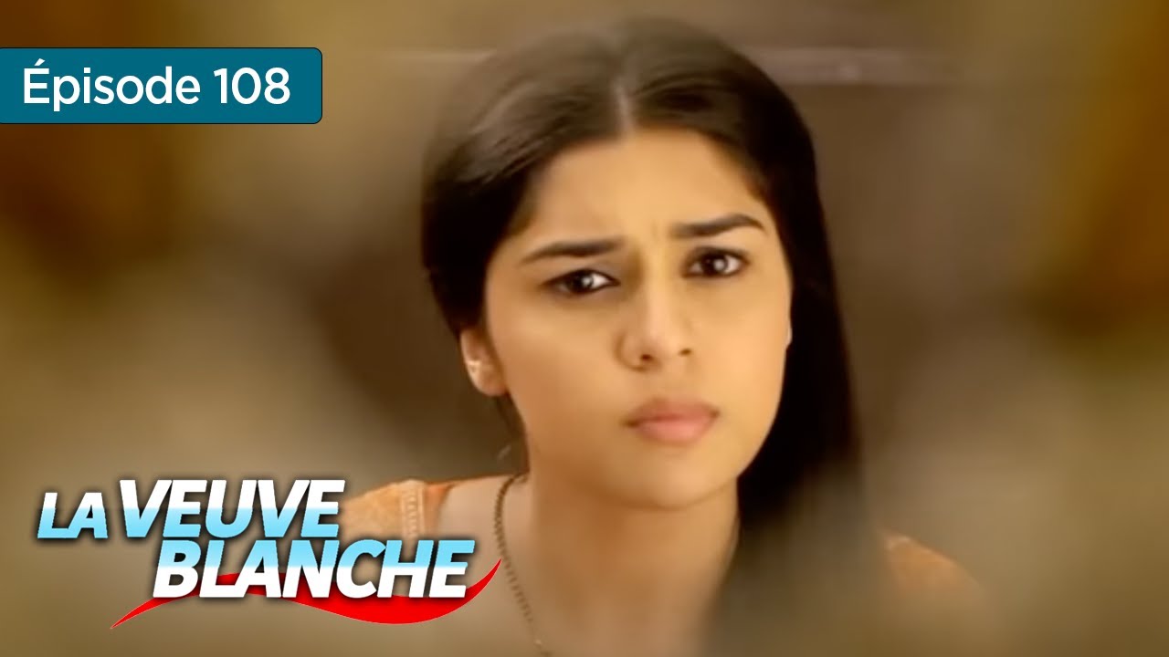 La veuve blanche  - Episode 108 - Série en français