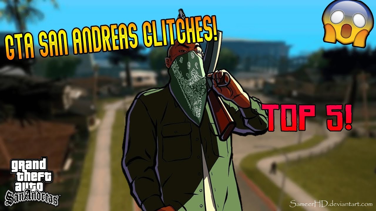GTA SAN ANDREAS TOP 5 GLITCHES!