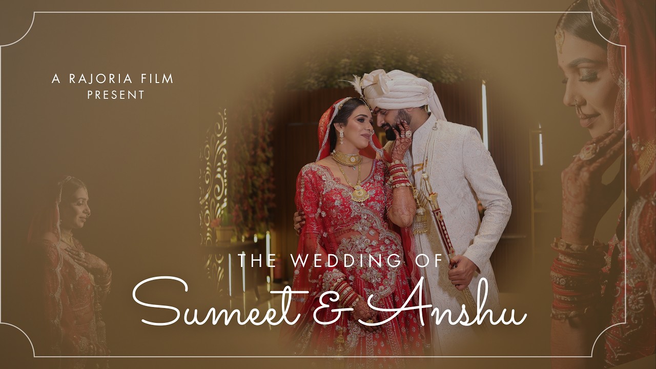 Sumeet & Anshu I Teaser I Wedding Film I Rajoria Photography