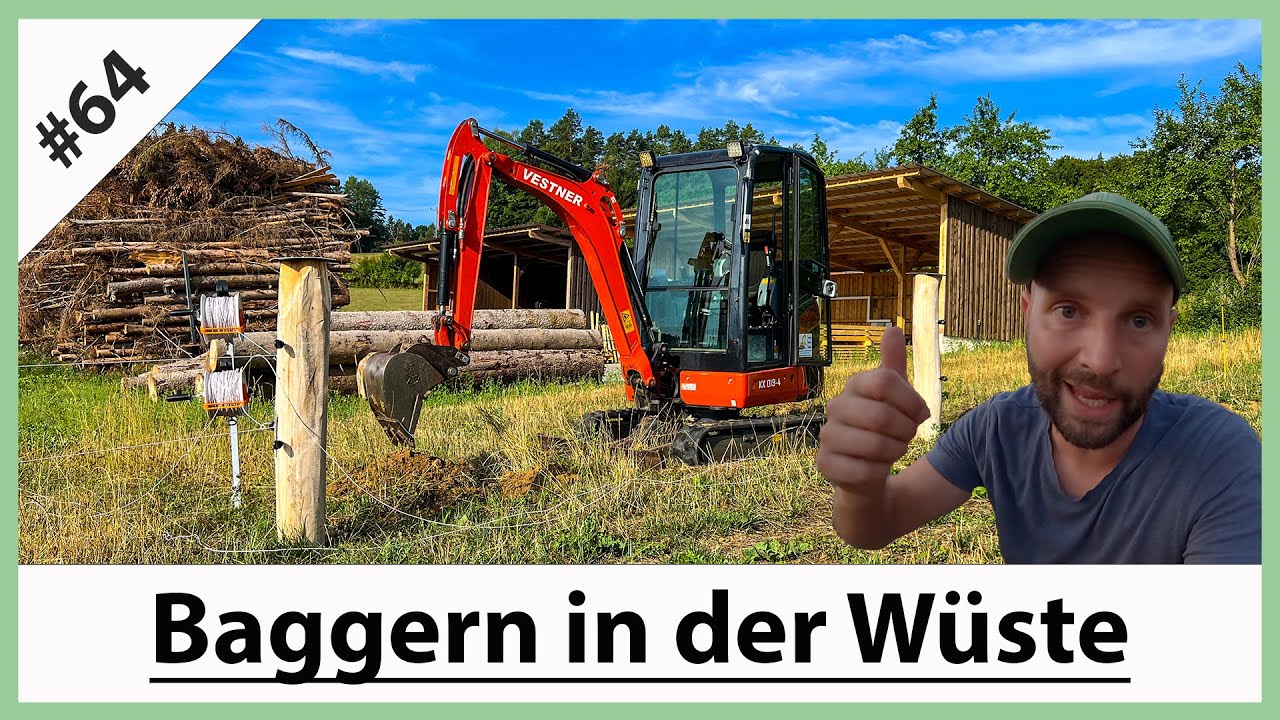 VLOG#64: Baggern auf der Weide mit dem Minibagger Kubota KX019-4 - Vorbereitung für den Wolfszaun