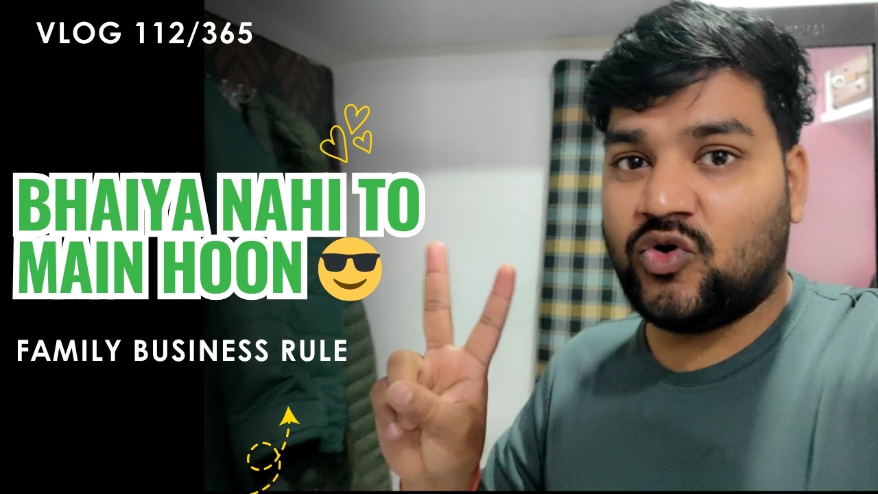 Family Business Rule Bhaiya Nahi To Main Hoon 😎