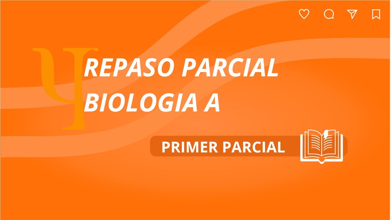REPASO BIOLOGÍA A: PRIMER PARCIAL🤓