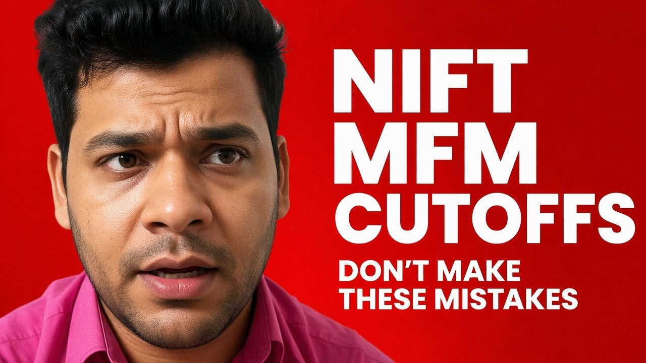 The Truth About NIFT MFM Cutoffs: Don't Make These Mistakes
