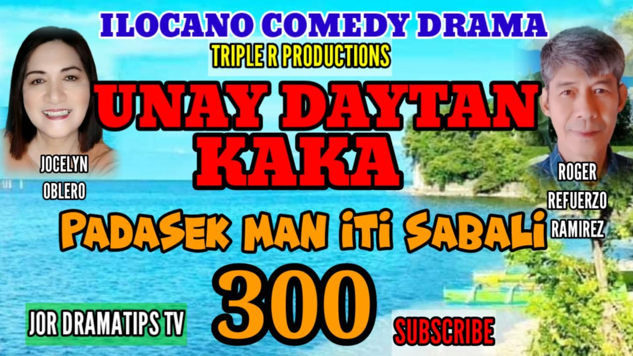 PADASEK MAN ITI SABALI#300 #unaydaytankaka  #ilocanocomedydrama #jocelynoblero #jordramatipstv