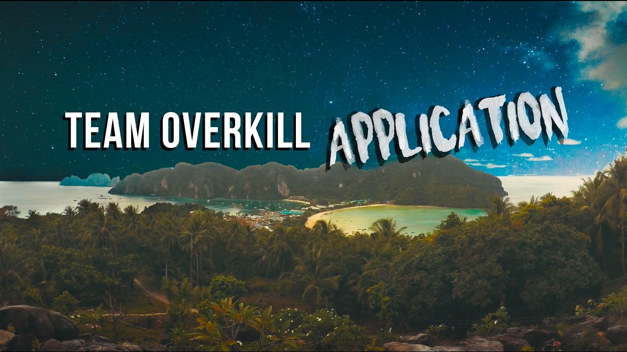 My Team OVERKILL Application | 120sec of HAPPINESS for JOVB [2016 SHOWREEL]