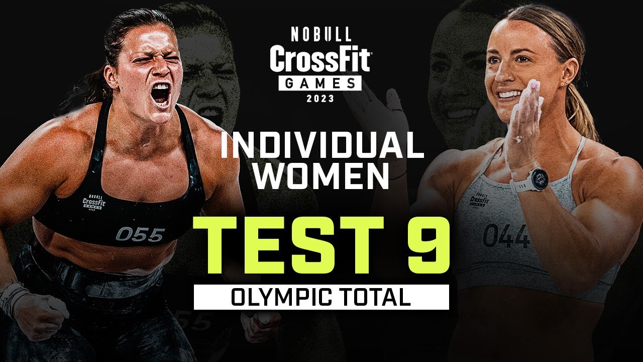Olympic Total — Women’s Individual Test 9 — 2023 NOBULL CrossFit Games