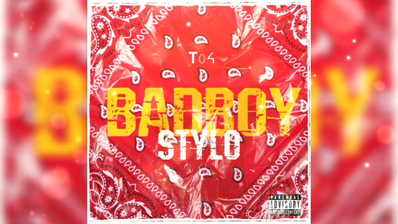 T04- Badboystylo (Official Audio)