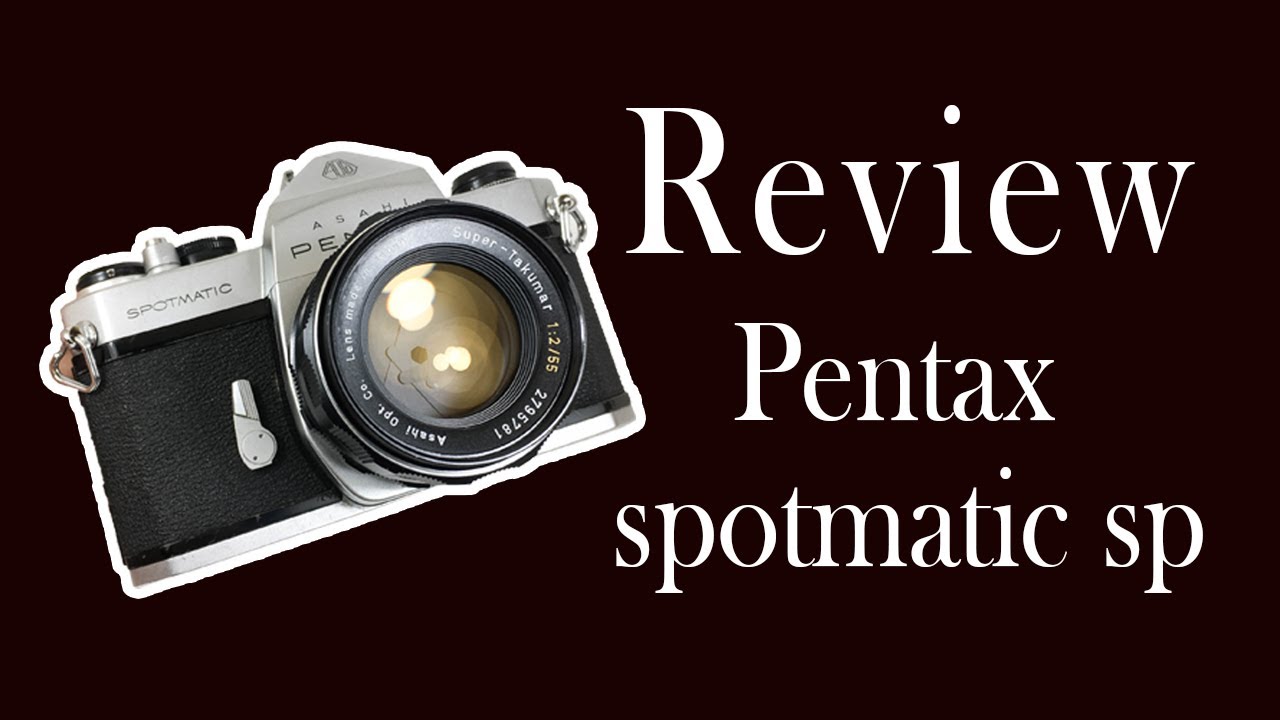 รีวิว สอนการใช้กล้องฟิล์ม Pentax spotmatic sp