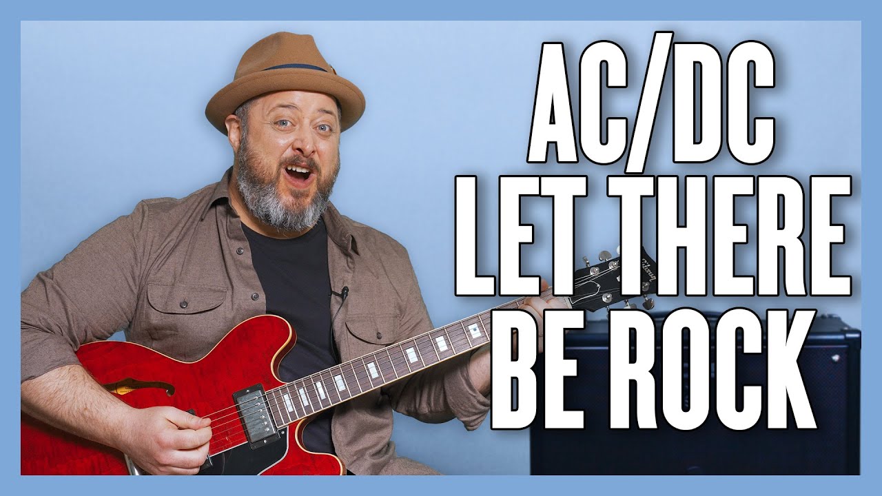 Урок игры на гитаре AC/DC Let There Be Rock + Обучающее видео