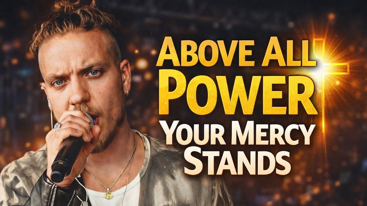 His Mercy Was Stronger Than My Fall | Above All Power Your Mercy Stands | Brandon Lake Style |  