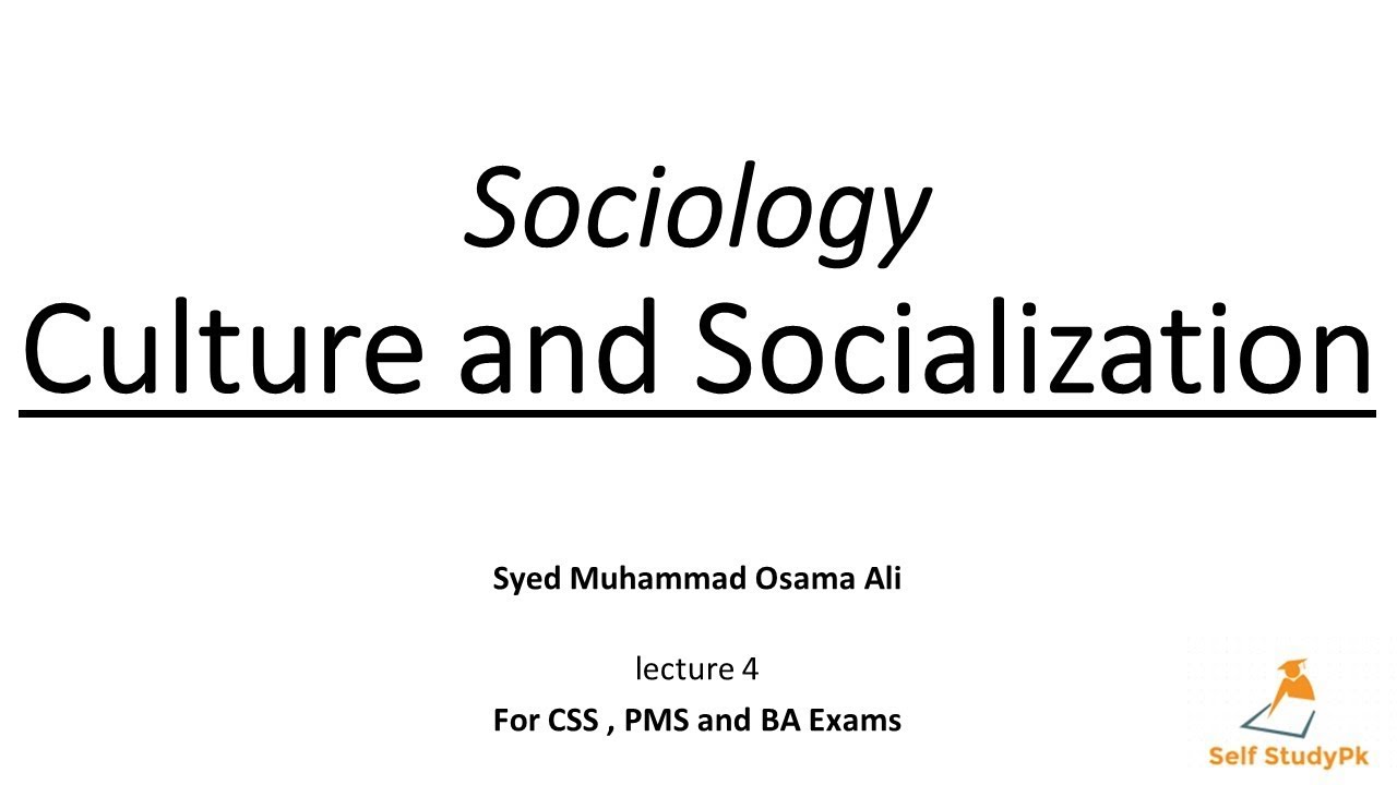 Sociology Culture and Socialization
