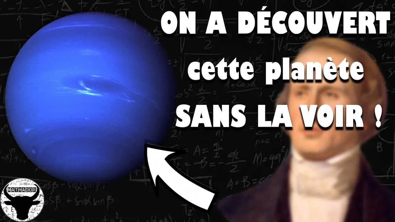 LA DECOUVERTE DE NEPTUNE : Quand les Maths prédisent la Nature... #CMH13