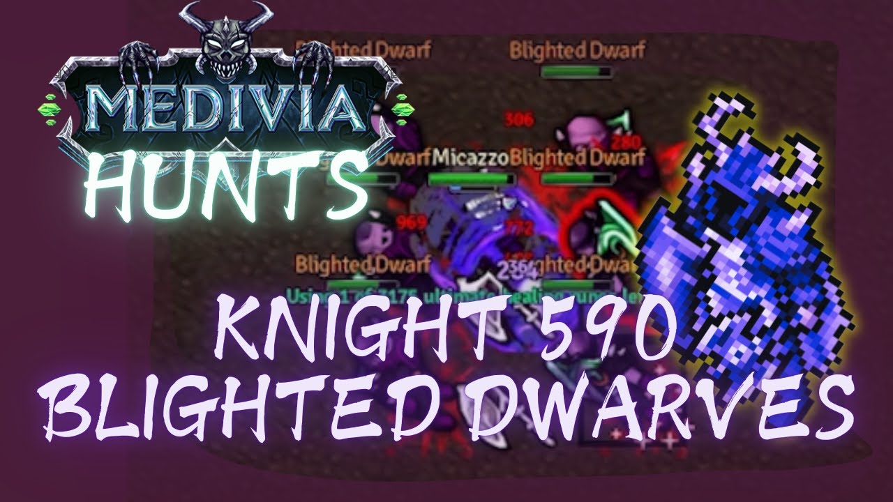KNIGHT 590 TANKING BLIGHT DWARVES - MEDIVIA ONLINE