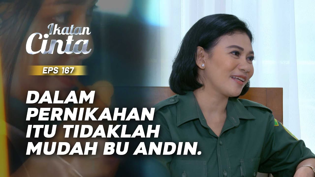 Wejangan Untuk Andin Dalam Pernikahan | IKATAN CINTA | EPS.167 (6/10)