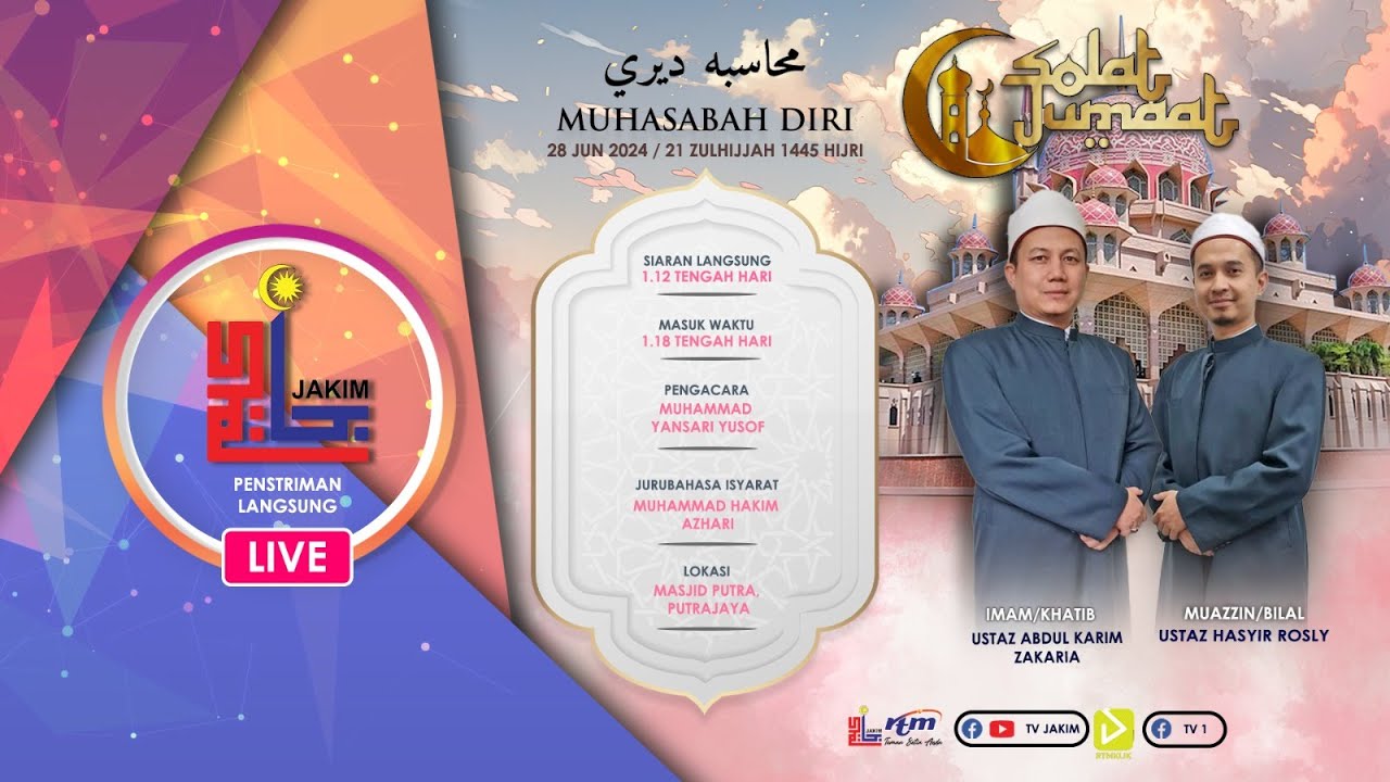 SOLAT JUMAAT -  MUHASABAH DIRI - 28/6/2024