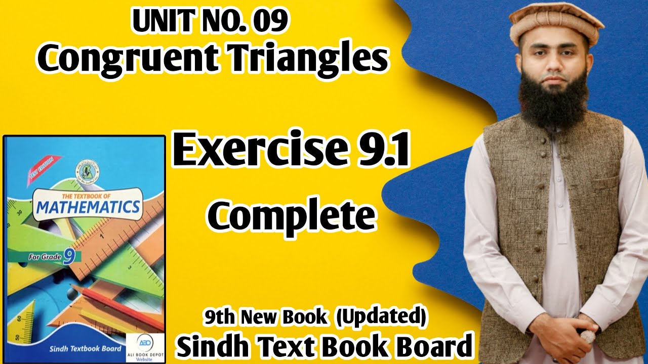 Exercise 9.1 Complete Unit 9 Congruent Triangles Class 9 New Mathematics Book Sindh Board