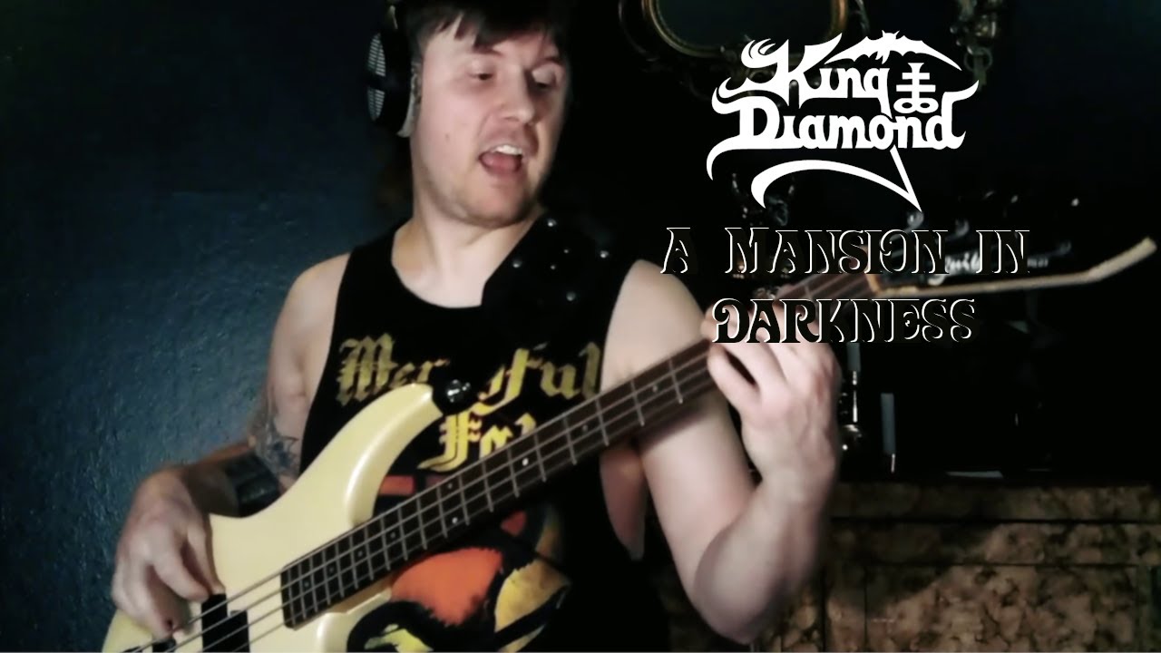 King Diamond - A Mansion in Darkness Bass Cover