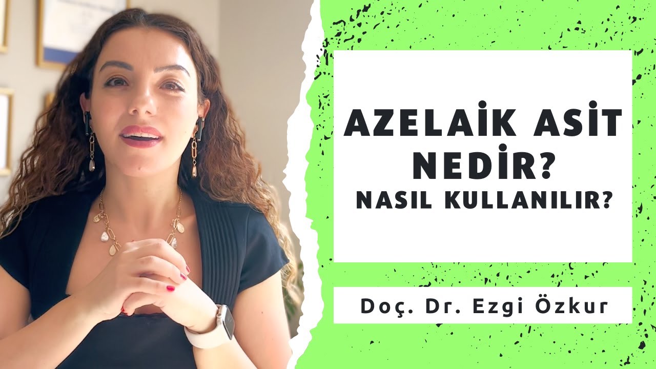 Azelaik Asit Nedir? Nasıl Kullanılmalıdır?