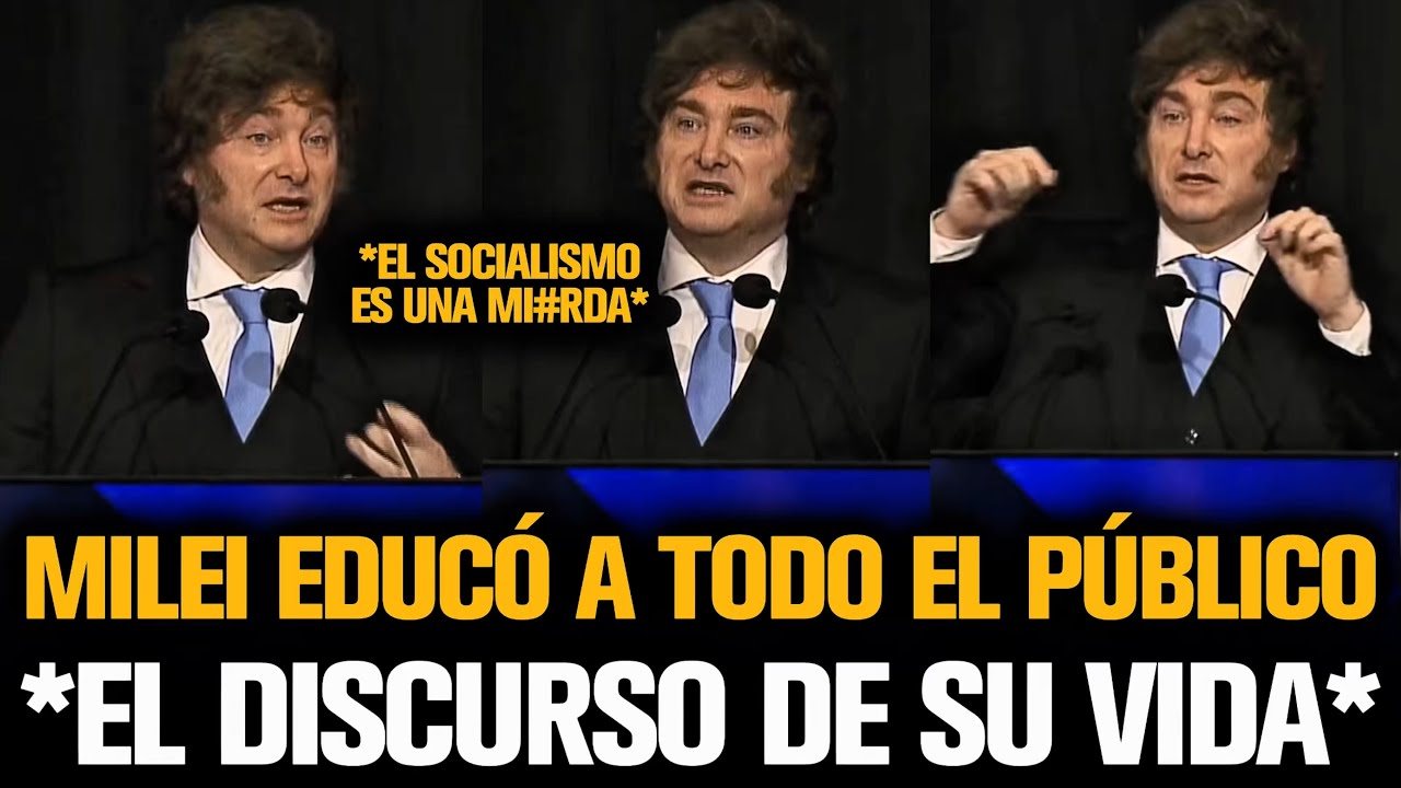 MILEI EDUCÓ A TODO EL PÚBLICO EN EL MEJOR DISCURSO DE SU VIDA