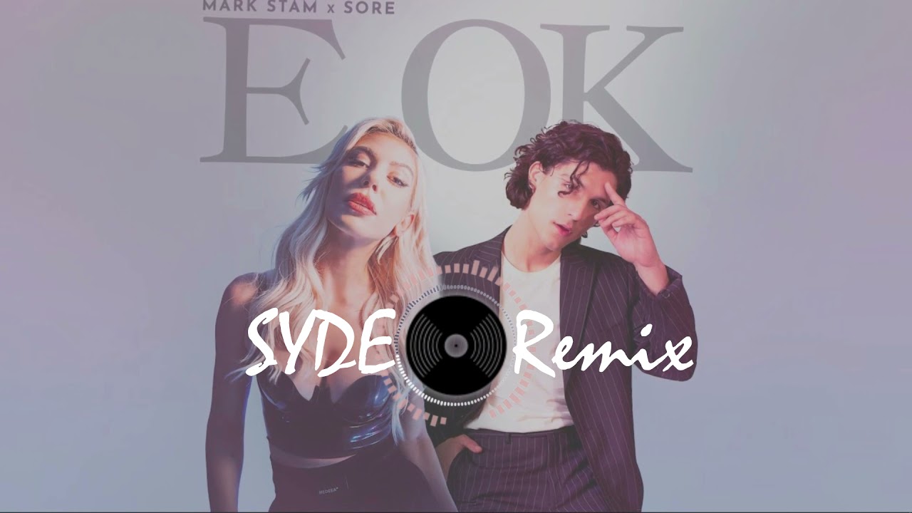 Mark Stam feat Sore - E ok ( SYDE Remix )