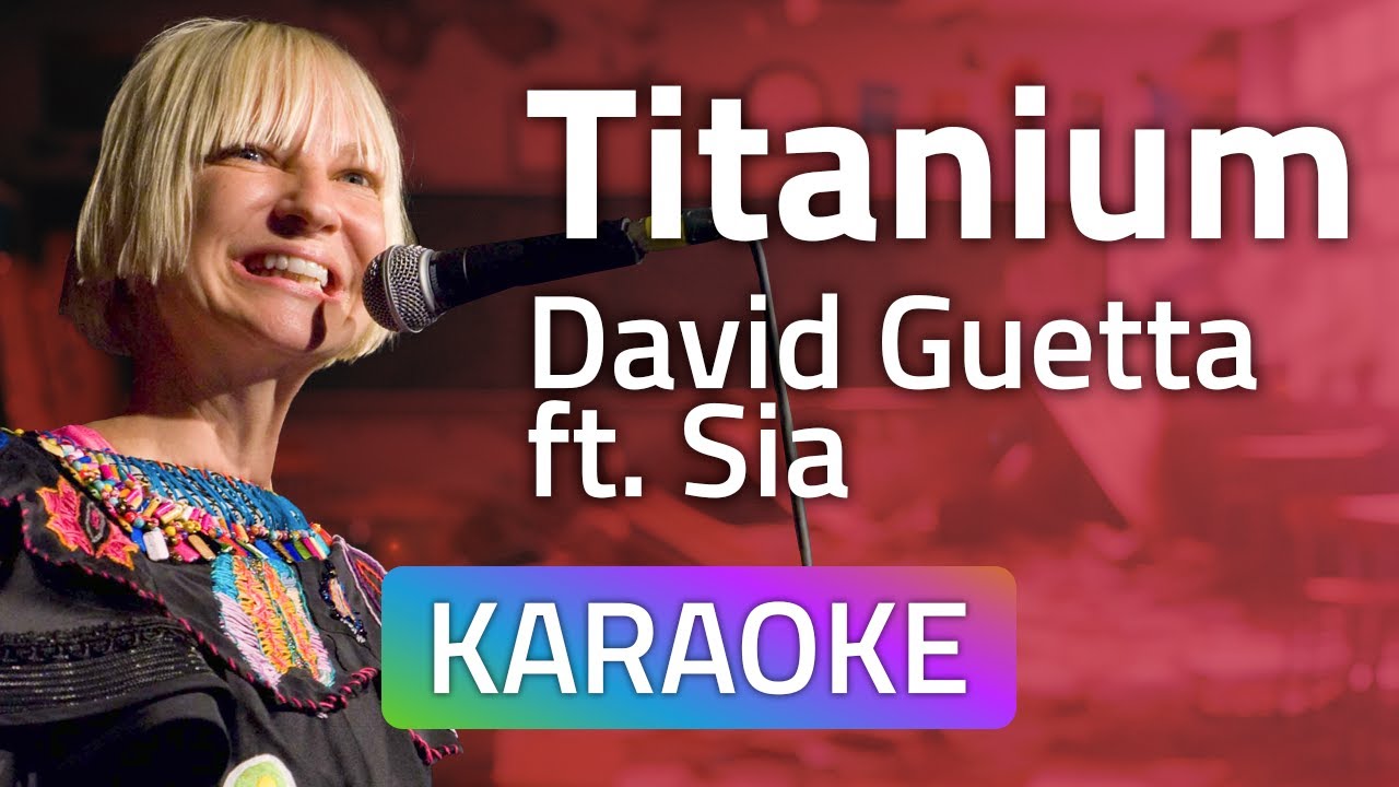 David Guetta - Titanium ft. Sia (Karaoke version)