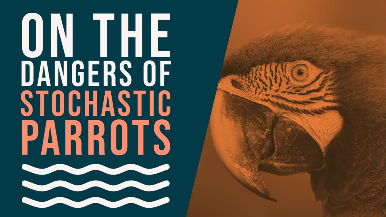 On the dangers of stochastic parrots: Can language models be too big? 🦜
