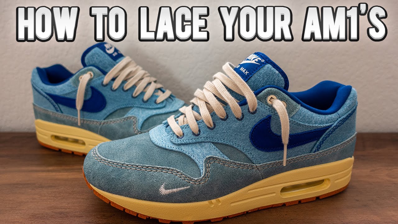 How To Loose Lace Air Max 1's - THE BEST WAY