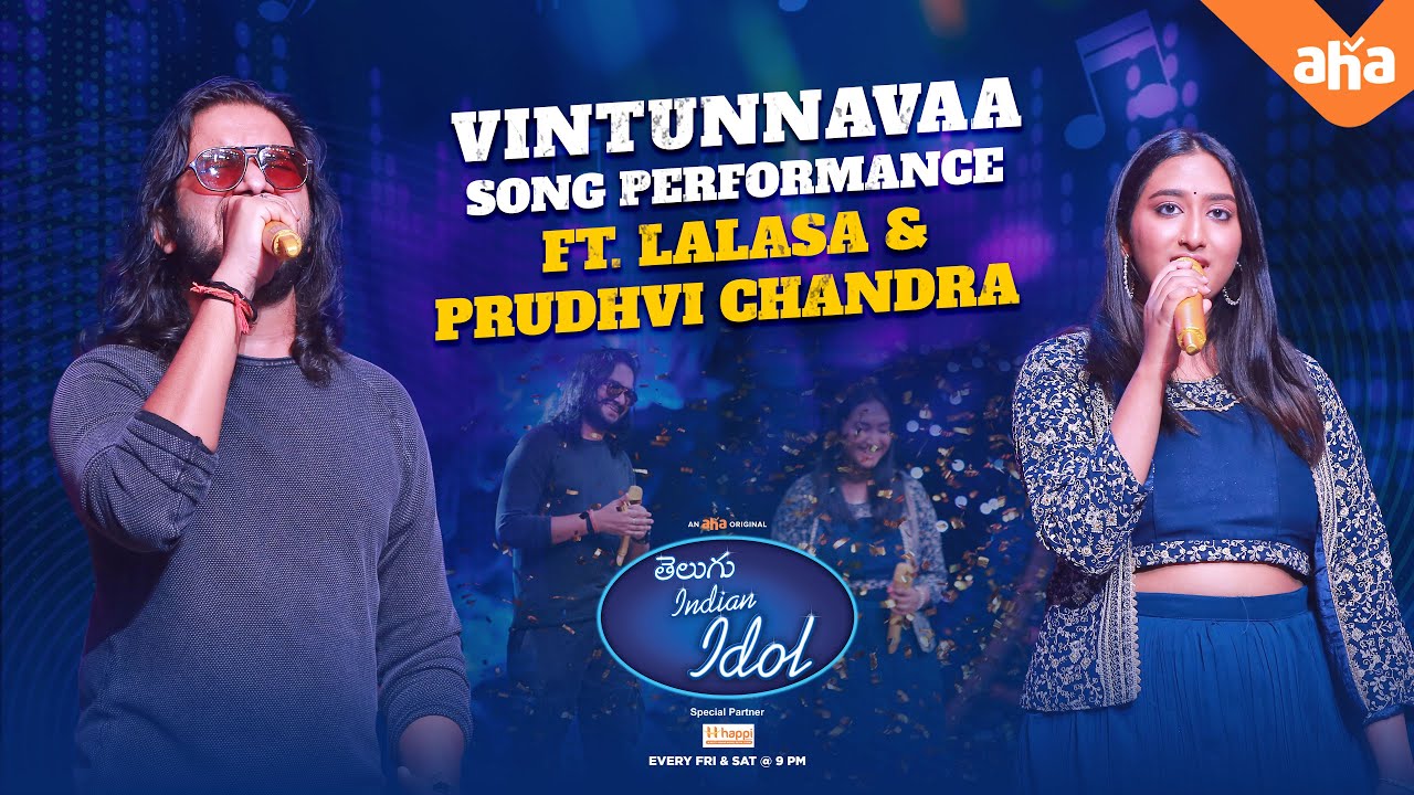 Vintunnavaa spell binding song performance ft. Lalasa & Prudhvi Chandra | Telugu Indian Idol |