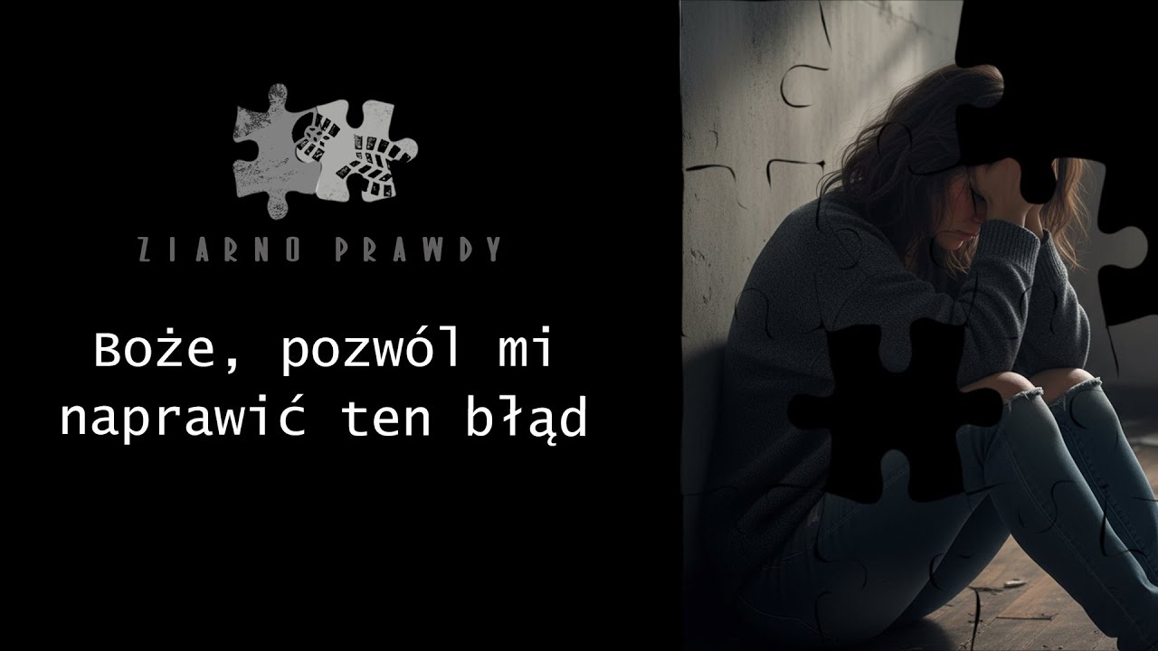 Boże, pozwól mi naprawić ten błąd - #ZP14